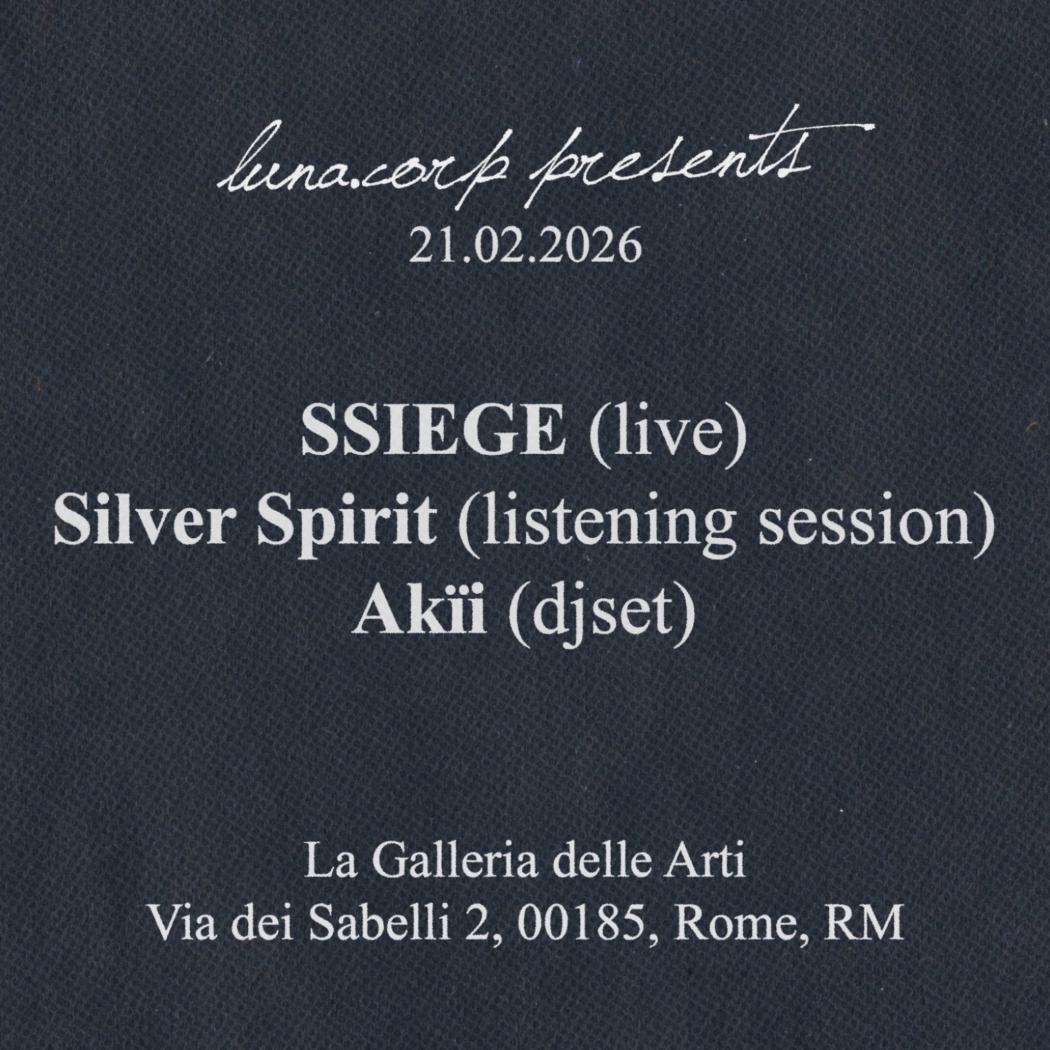 luna.corp presents SSIEGE (live) + Silver Spirit (listening session) + Akïi (djset) image