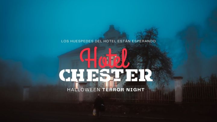 Cover for event: LUNES 31 OCTUBRE - HOTEL CHESTER