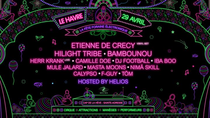Cover for event: Madame Loyal le Havre - Etienne de Crecy, Hilight Tribe, Bambounou, Herr Krank & more