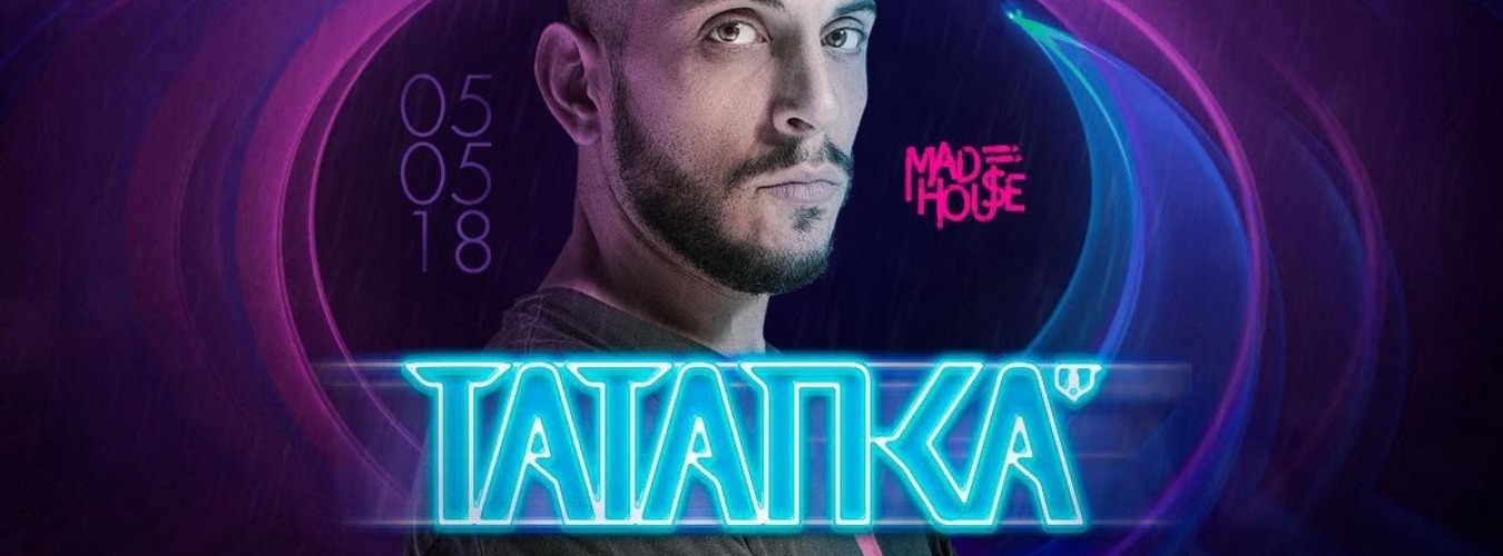 MadHouse pres. Tatanka ad Aosta - 5 Maggio 2018 image