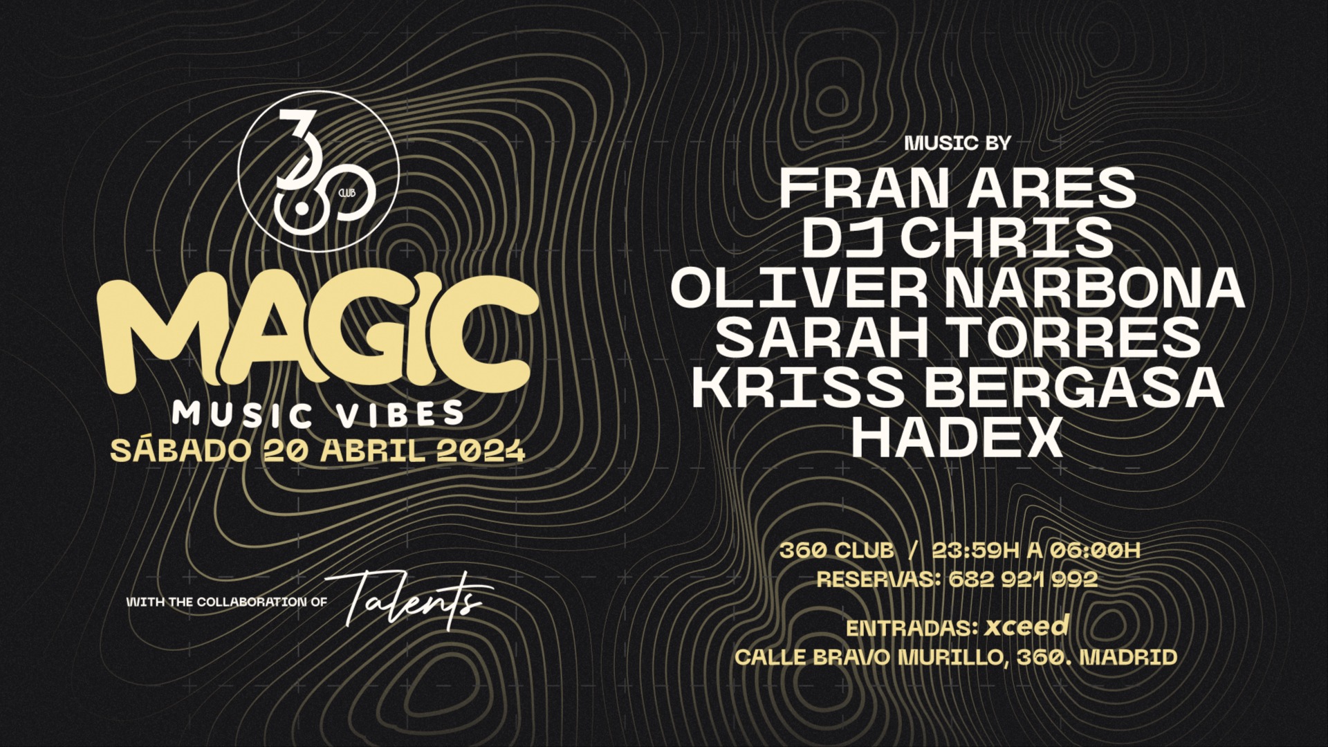 MAGIC MUSIC VIBES @ 360 CLUB MADRID  image