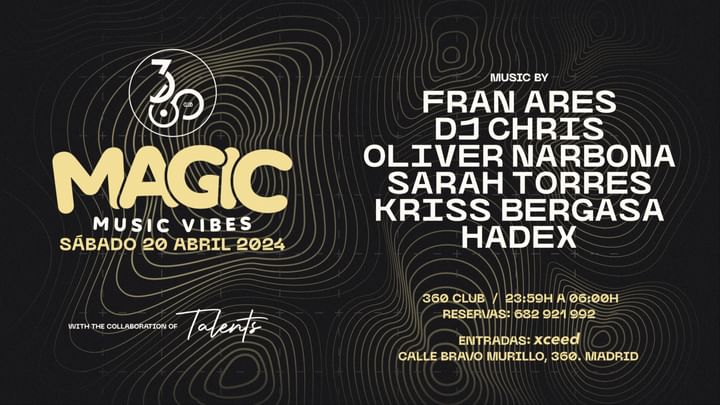 Cover for event: MAGIC MUSIC VIBES @ 360 CLUB MADRID 