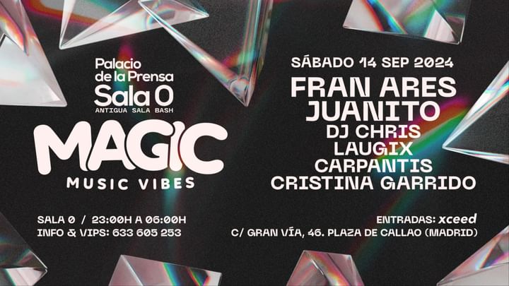 Cover for event: MAGIC @ SALA ZERO (ANTIGUA SALA BASH)