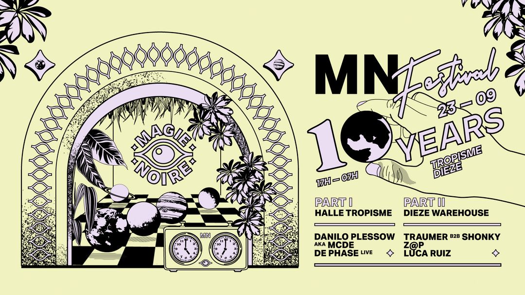 Copertina evento Magie Noire 10 Years Festival w/MCDE @ Tropisme 