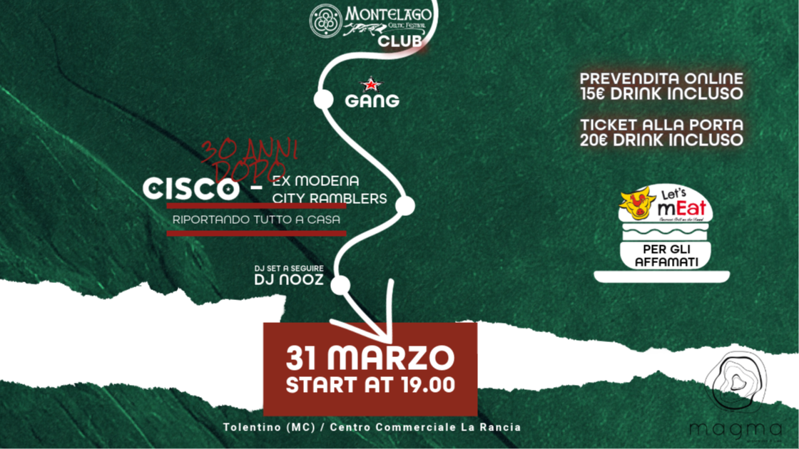 MAGMA PRESENTA - MONTELAGO CLUB - CISCO & EX MODENA CITY RAMBLERS -  LA GANG - DJ NOOZ image