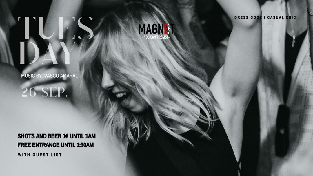 Copertina evento MAGNET - Tuesday - Entrada grátis até à 1h30 | Free entrance until 1:30am 