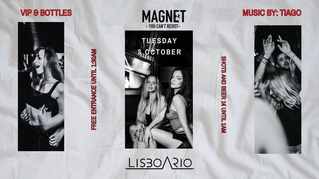 Cartell de l'esdeveniment MAGNET - Tuesday - Entrada grátis até à 1h30 | Free entrance until 1:30am 