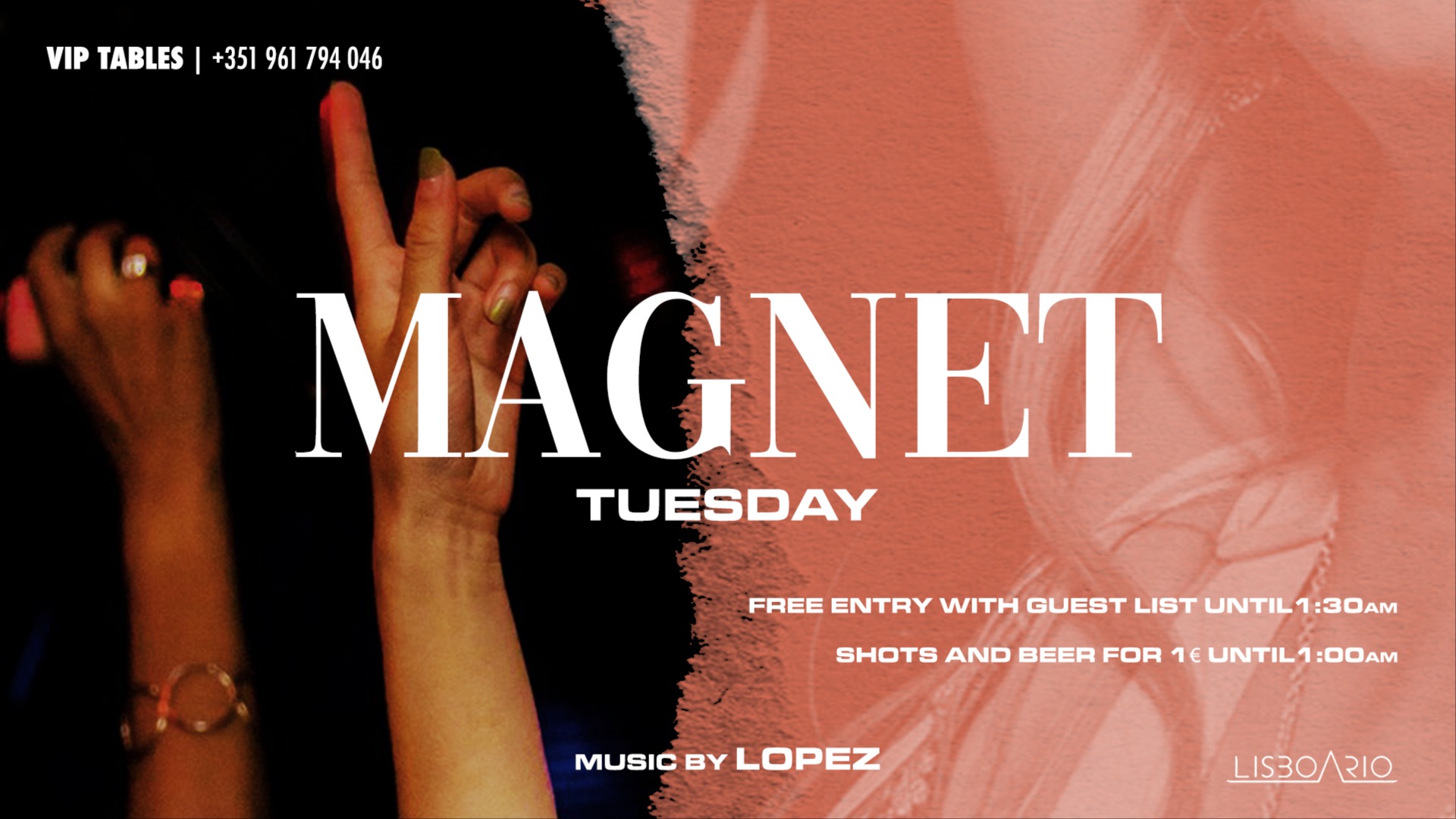 MAGNET - Tuesday - Free entrance until 1:30am