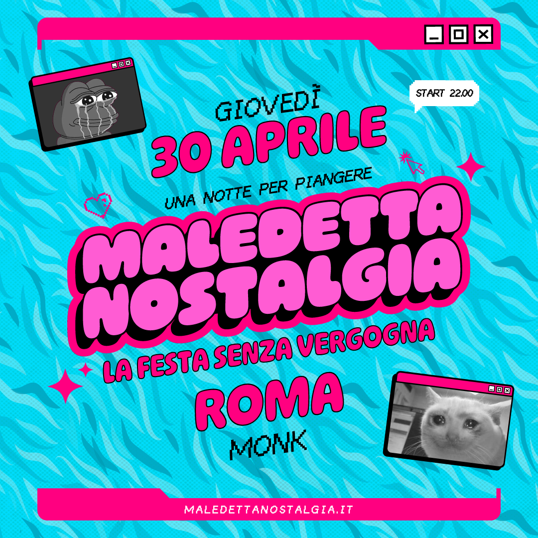 Official cover of the event MALEDETTA NOSTALGIA