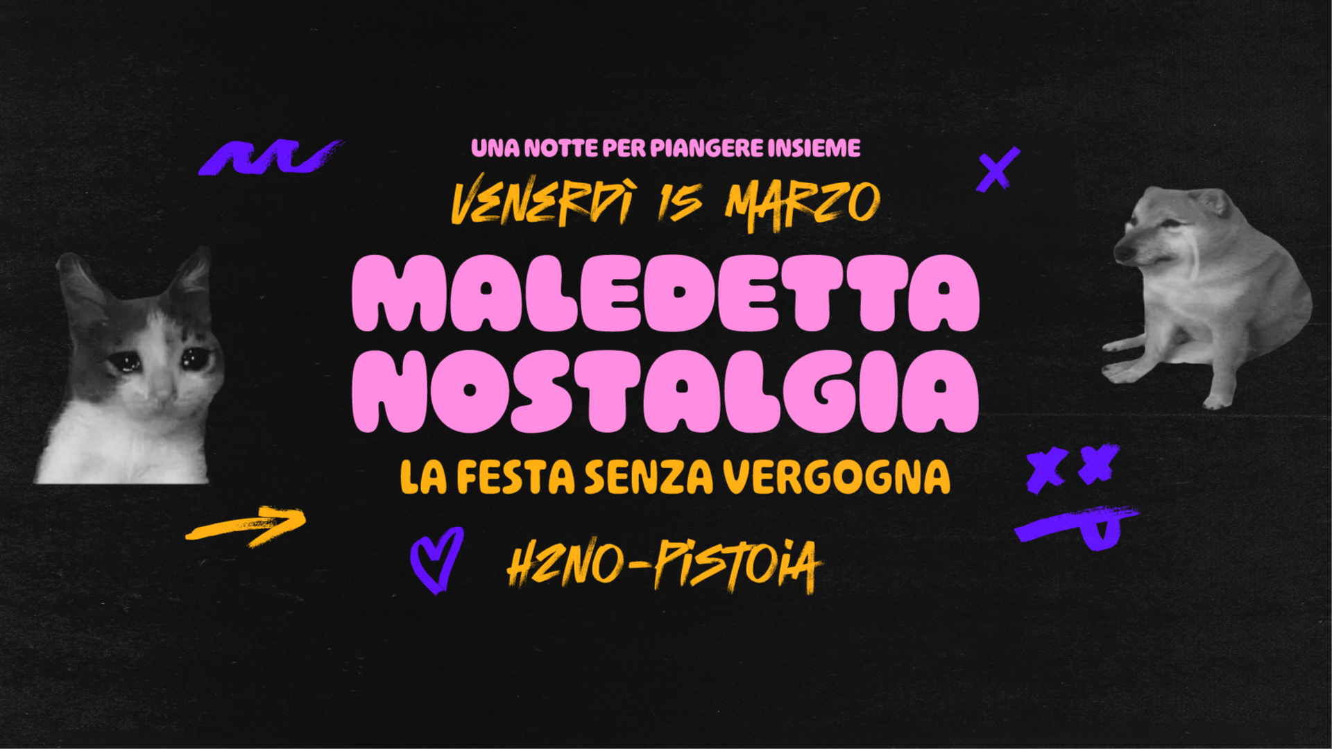 MALEDETTA NOSTALGIA -La festa senza vergogna-