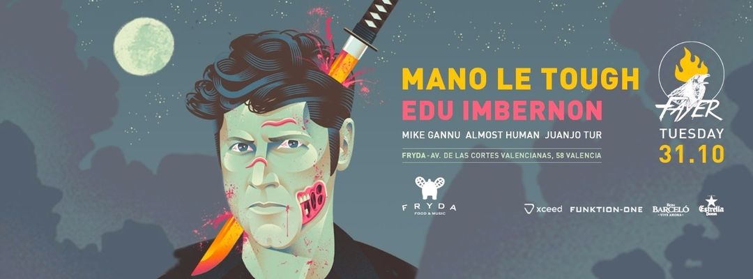 Cartel del evento Mano Le Tough | Fayer