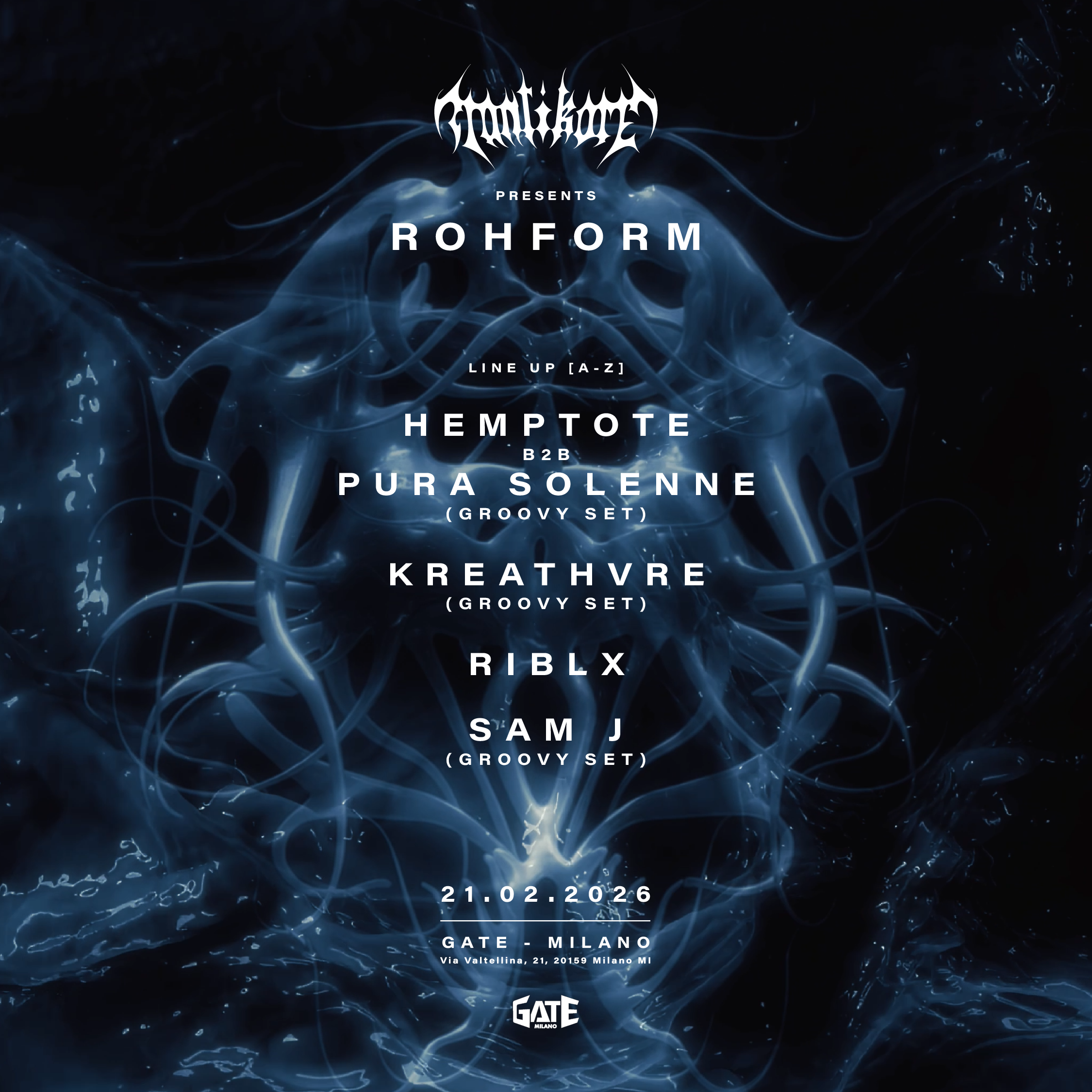 MANTIKORE ROHFORM: Hemptote b2b Pura Solenne, Kreathvre, Riblx, Sam J 