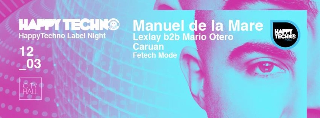 Manuel de la Mare presented by Happy Techno image