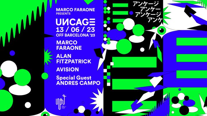 Cover for event: Marco Faraone pres. UNCAGE - OFF BCN