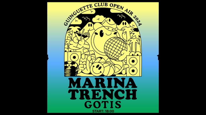 Cover for event: MARINA TRENCH • GUINGUETTE CLUB OPEN AIR • Montpellier, Halle Tropisme