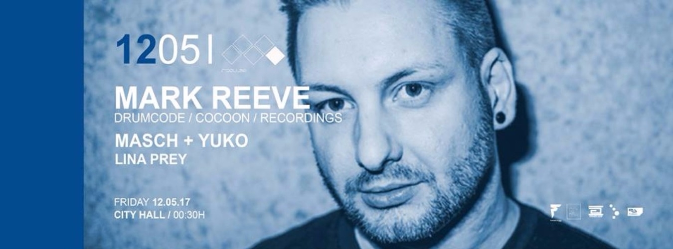 Mark Reeve ( Drumcode, Cocoon Recordings) presented by Modular image