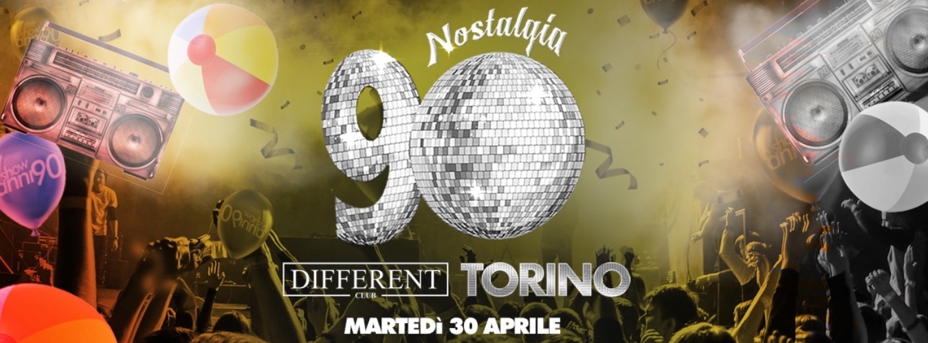 MARTEDI' 30 APRILE NOSTALGIA 90 DIFFERENT CLUB TORINO image