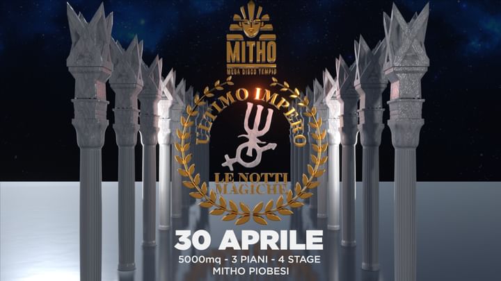 Cover for event: Martedì 30 Aprile ULTIMO IMPERO " LE NOTTI MAGICHE " - MITHO Piobesi (To)