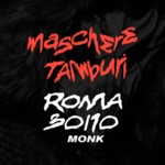 MASCHERE TAMBURI Roma | live + dj set | MONK 30 OTTOBRE ORE 21:30 | image