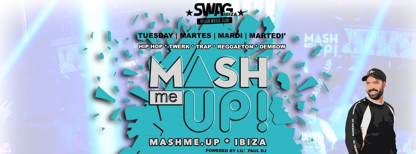 MASHmeUP! Ibiza - Tuesday - International Party