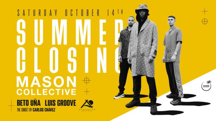 Cover for event: Mason Collective. SUMMER CLOSING