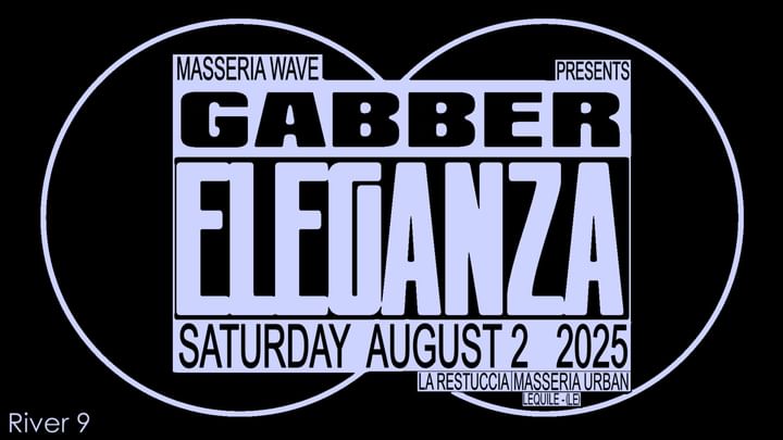 Cover for event: MASSERIA WAVE presents GABBER ELEGANZA & many more...