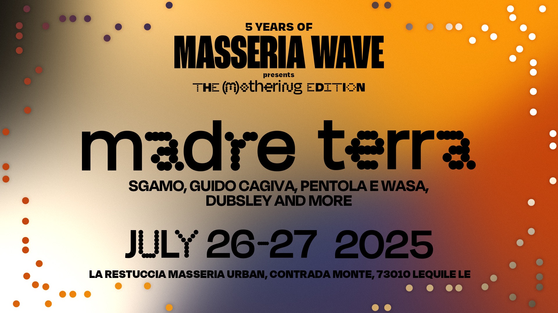 Masseria Wave presents MADRE TERRA w/ Sgamo, Dubsley, Pentola, Wasa, Guido Cagiva & many more  image