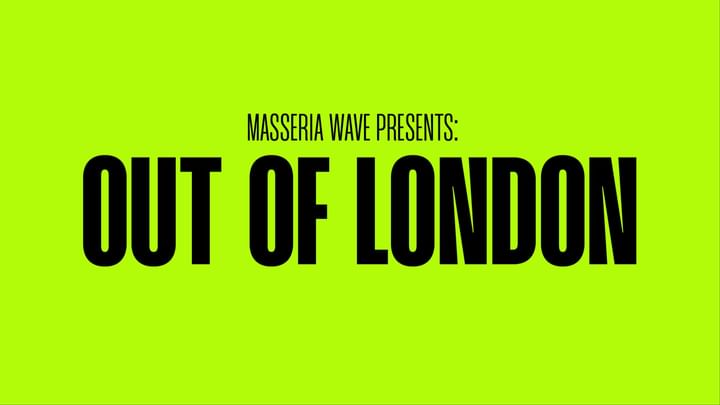 Cover for event: Masseria Wave presents: Out of London w/ Massimiliano Pagliara ,Lori Mae, Taali Not Charlie & More