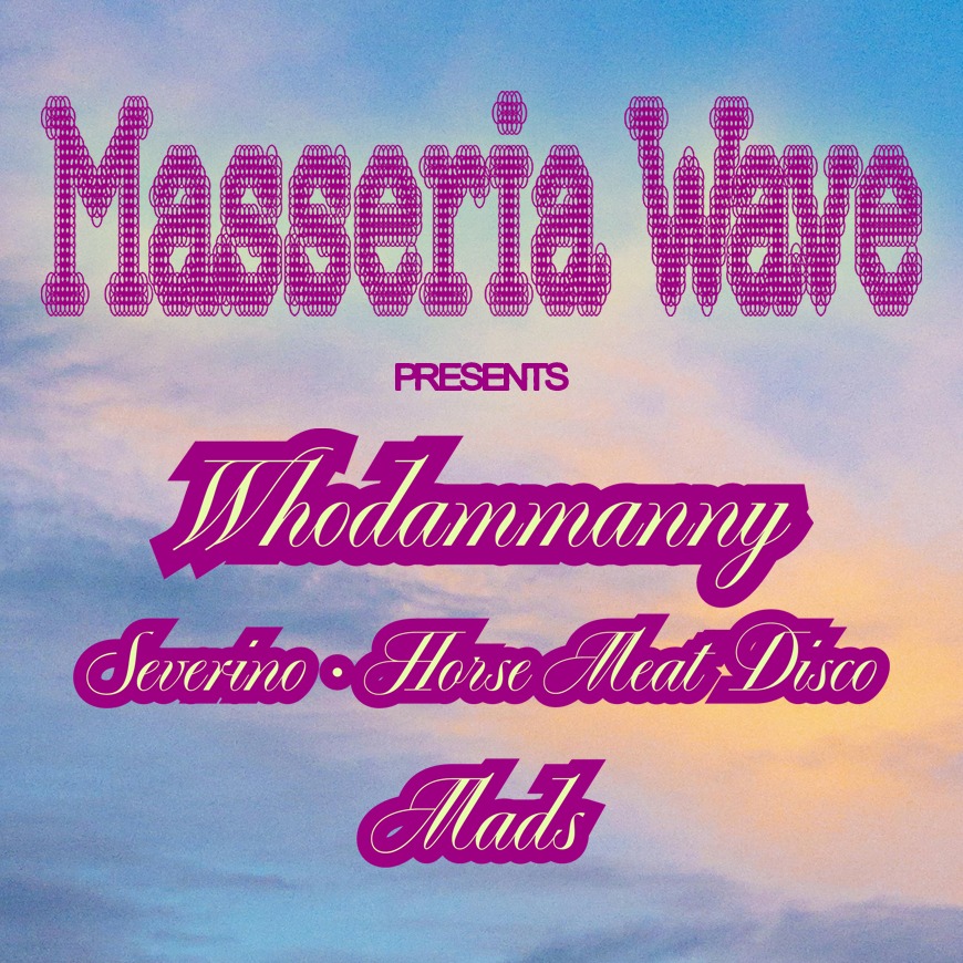 Masseria Wave presents SEVERINO - HORSE MEAT DISCO, WHODAMANNY & MADS image