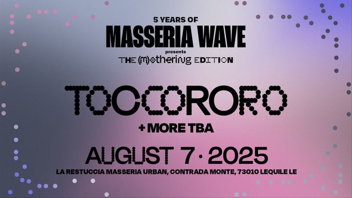Cover for event: Masseria Wave presents TOCCORORO & many more