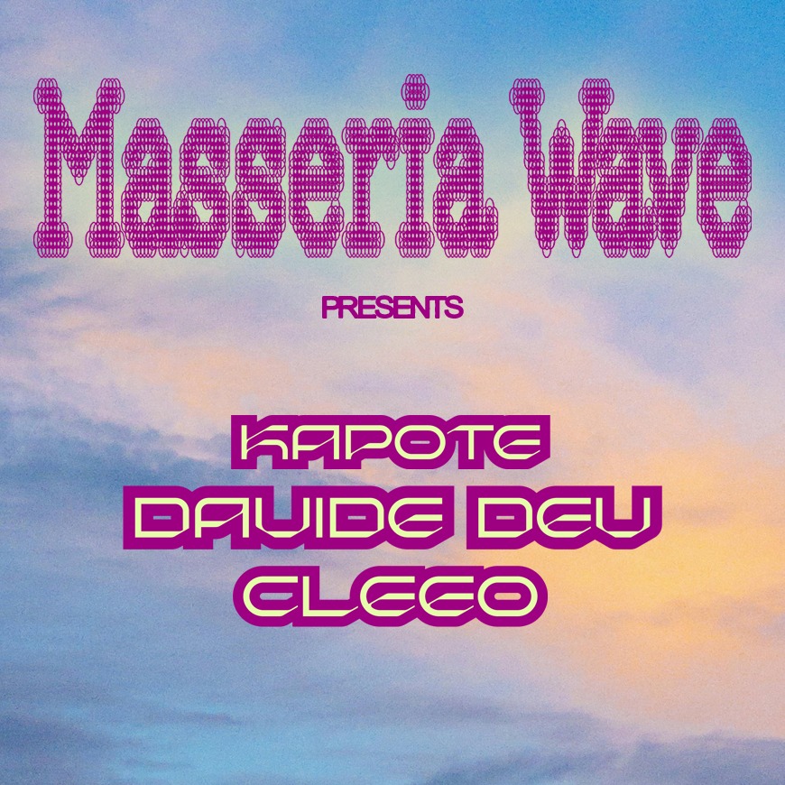 Masseria Wave presents TOY TONICS w/ KAPOTE, DAVIDE DEV & CLEEO image