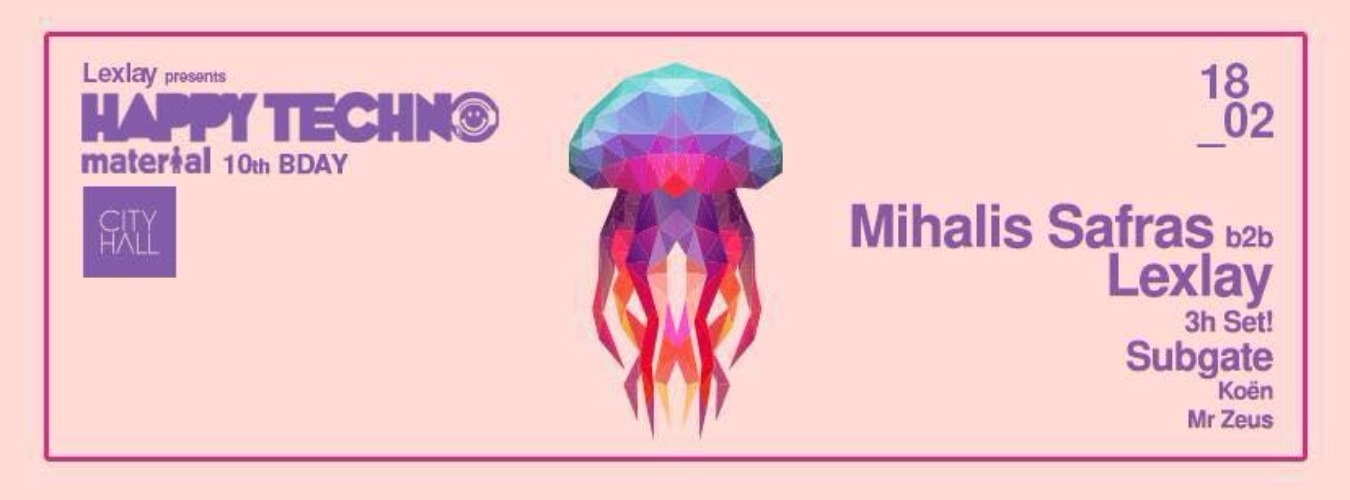 Material 10 Bday presented by Happy Techno with Mihalis Safras image