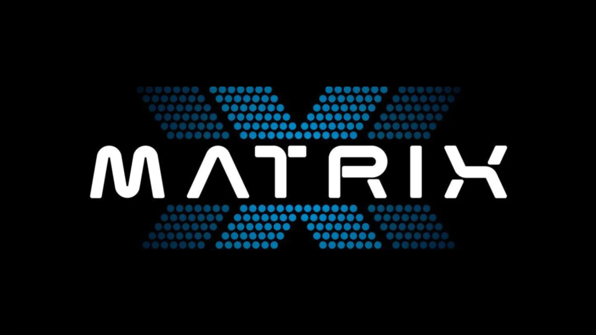 MATRIX