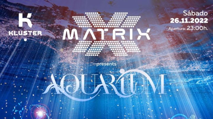 Cover for event: Matrix presents Aquariun
