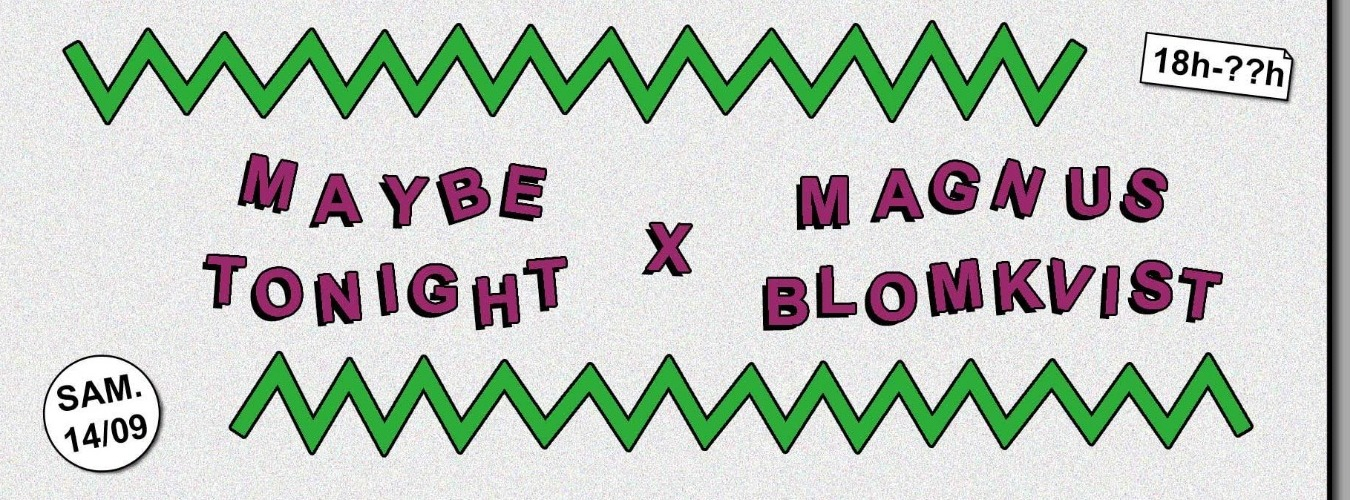Maybe Tonight x Magnus Blomkvist image