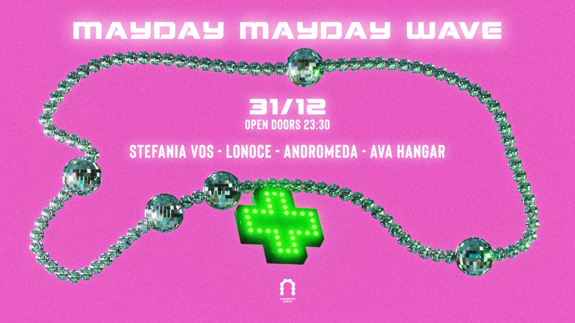 MAYDAY MAYDAY WAVE w/ Stefania Vos, Lonoce, Ava Hangar, Andromeda & More... image