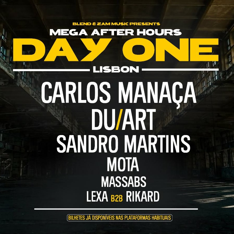 MEGA AFTER : DAY ONE EDITION with Duart, Carlos Manaça & Sandro Martins image