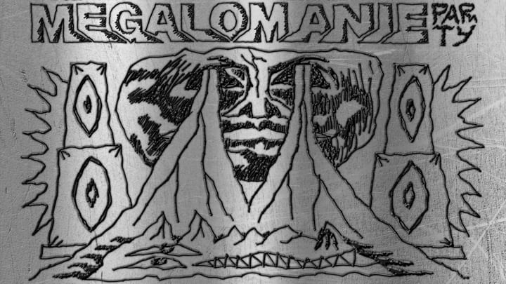 Cover for event: MEGALOMANIE PARTY
