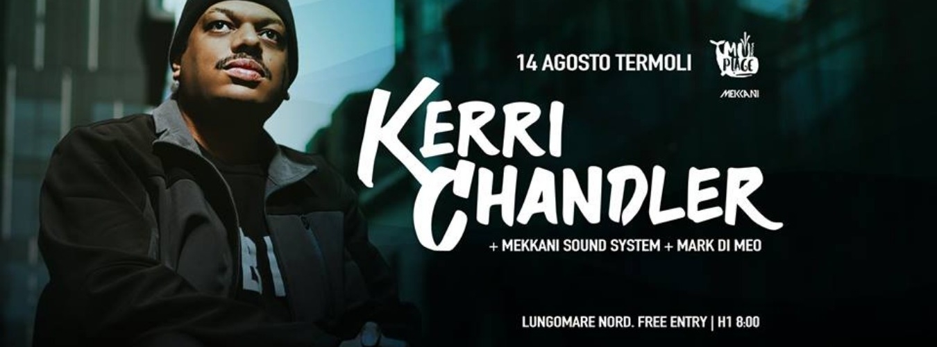 Mekkanì pres. Kerri Chandler, Mekkanì Sound System & Mark di Meo image