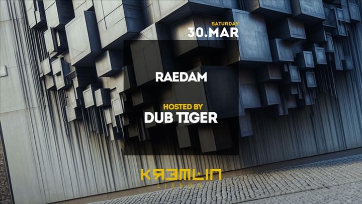 Cover for event: Raedam - Hosted by Dub Tiger