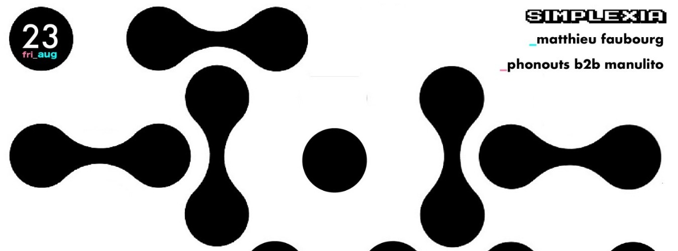 Melting Pot invite Simplexia w. Matthieu Faubourg at Casa Gracia image