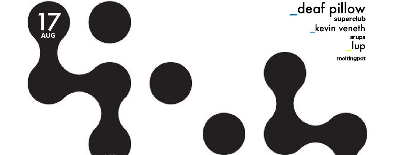 Melting Pot pres. Deaf Pillow w. Lup & Veneth at Casa Gracia image