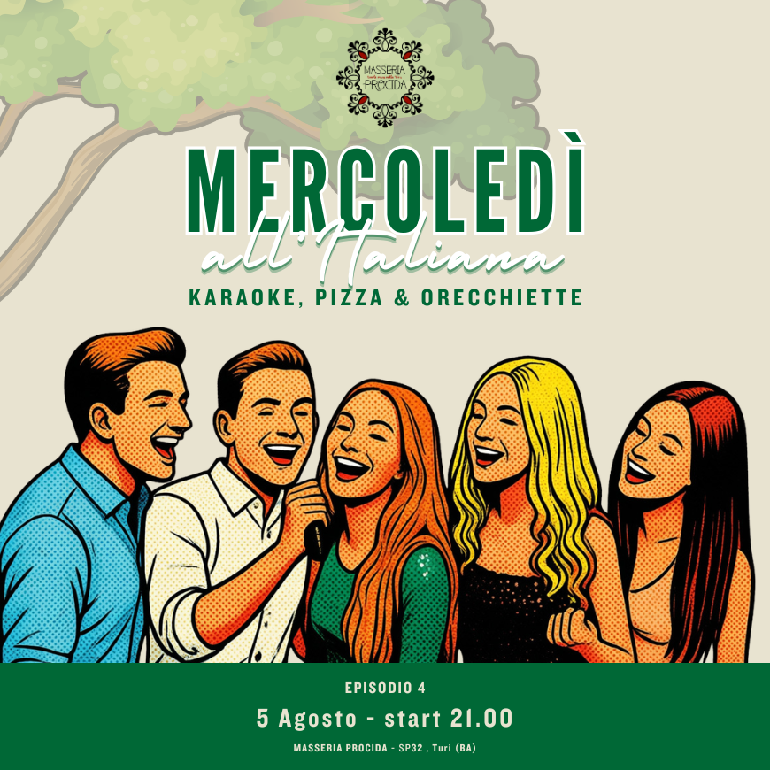 Mercoledì all'Italiana - il Karaoke a Masseria procida - 5 Agosto 2026