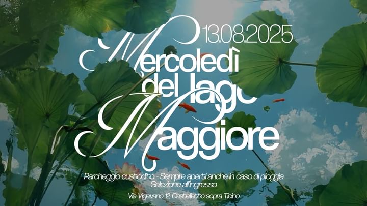 Cover for event: Mercoledì Del Lago Maggiore // 13.08
