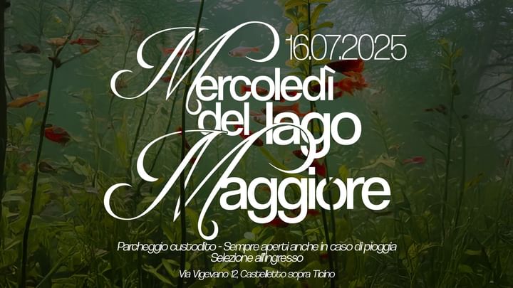 Cover for event: Mercoledì Del Lago Maggiore // 16.07