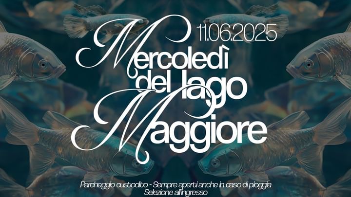 Cover for event: Mercoledì Del Lago Maggiore // OPENING PARTY