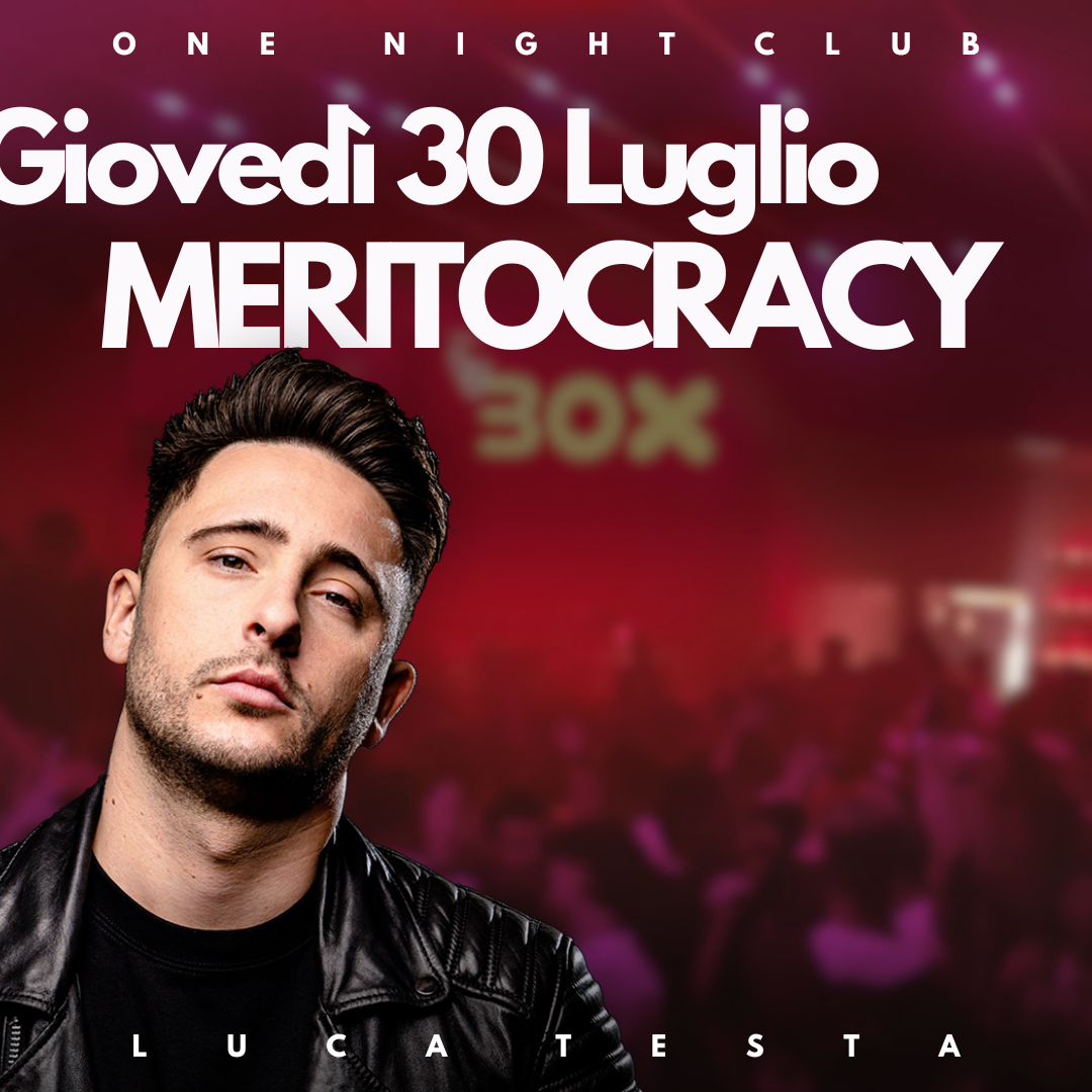 MERITOCRACY (Sala Le Box)