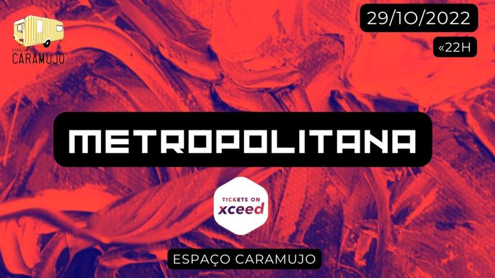 Cover for event: METROPOLITANA