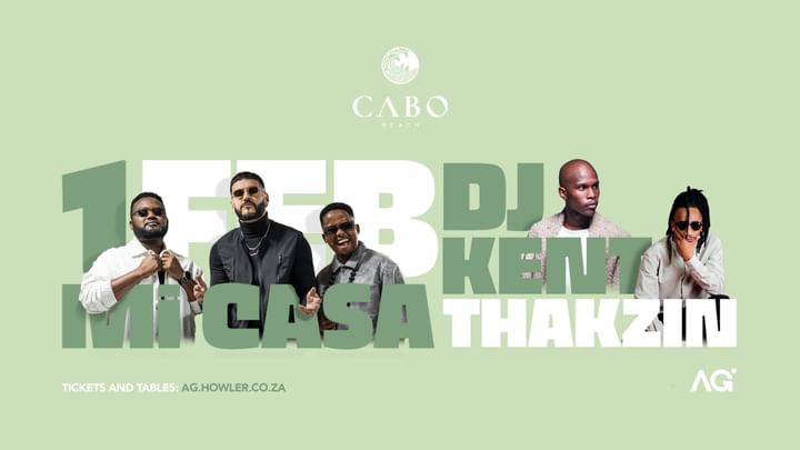 Cover for event: Mi Casa, DJ Kent & Thakzin at Cabo Beach