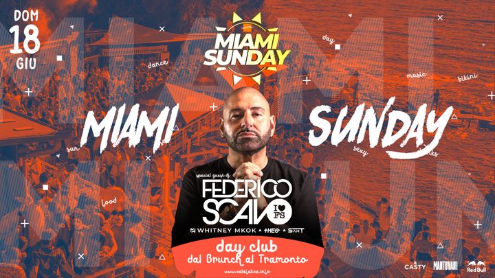 Cover for event: MIAMI SUNDAY con FEDERICO SCAVO DJ